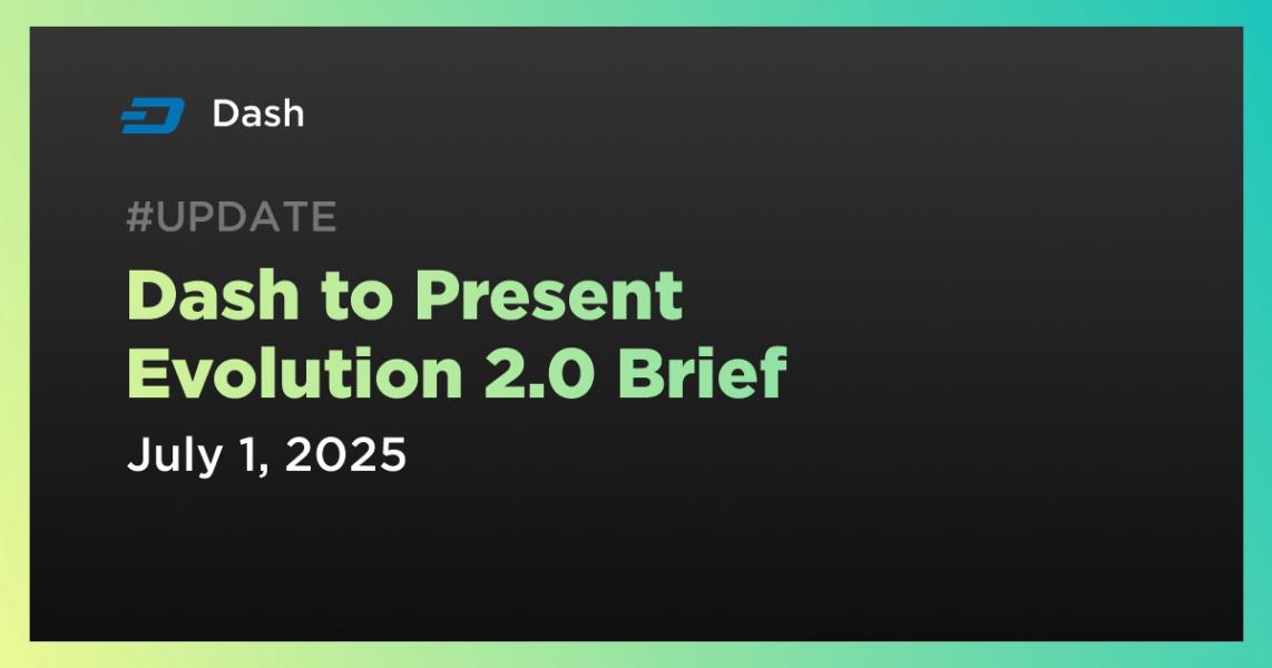 اخبارDash to Present Evolution 2.0 Brief