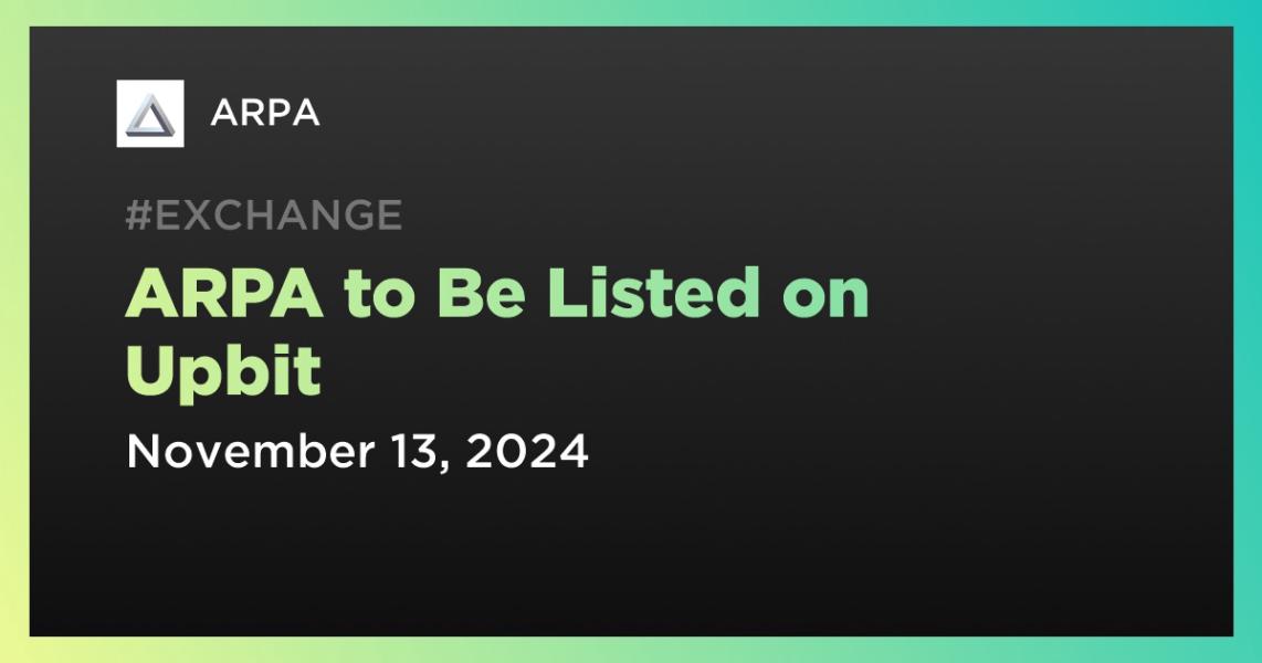 ARPA to Be Listed on Upbit