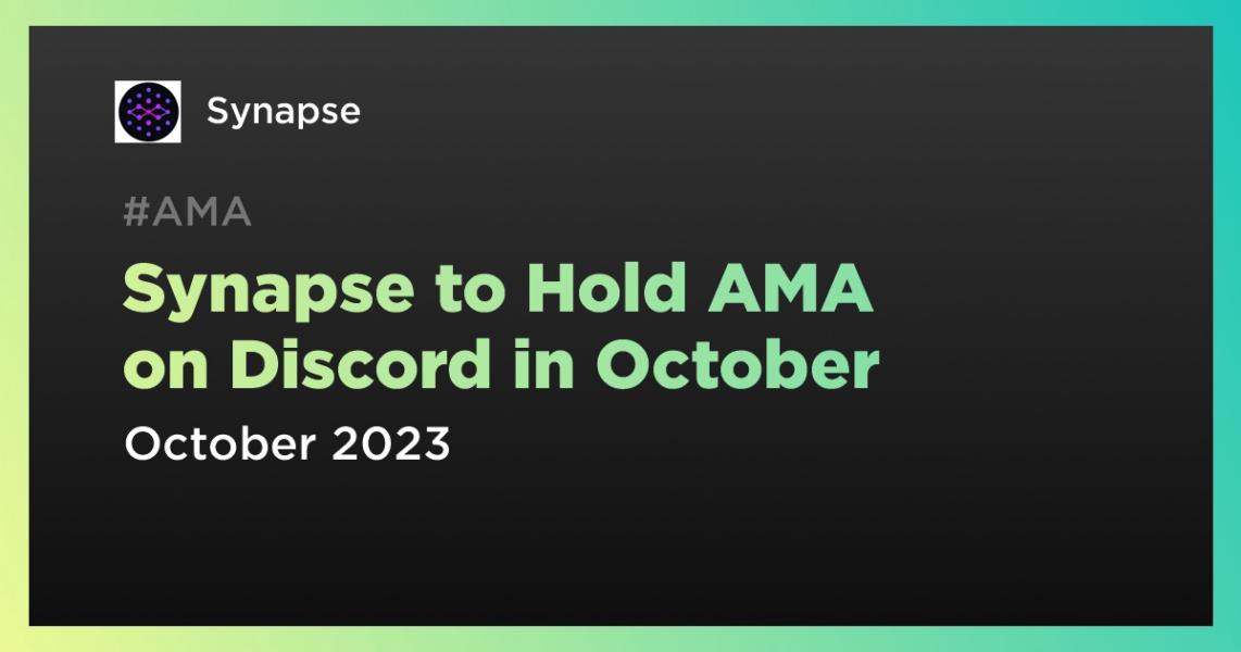اخبارSynapse to Hold AMA on Discord in October