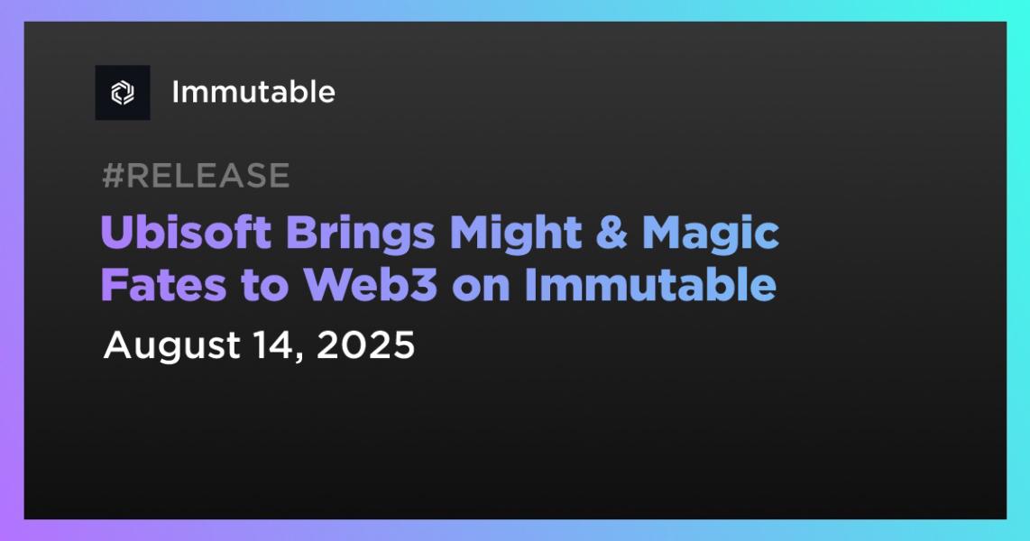 اخباریوبی‌سافت Might &amp; Magic Fates را به Web3 در Immutable می‌آورد