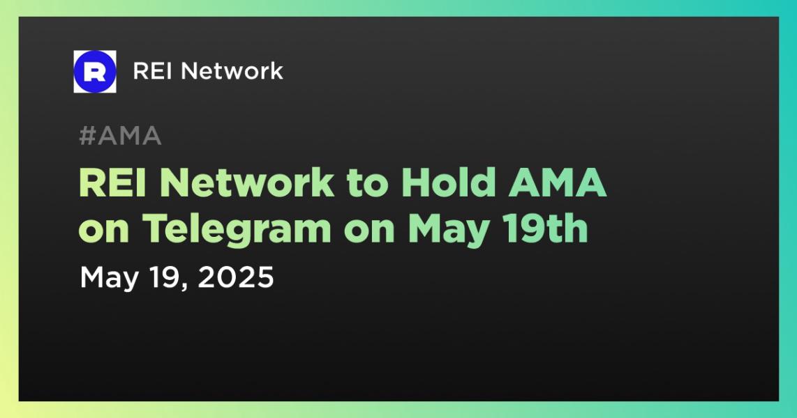 اخبارREI Network to Hold AMA on Telegram on May 19th
