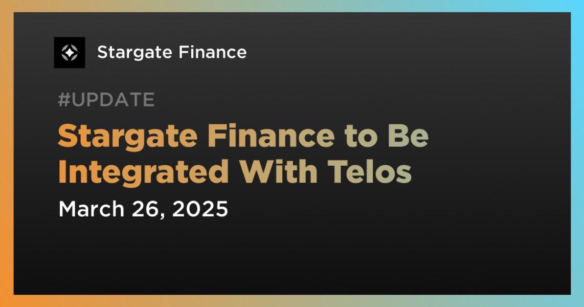 اخبارStargate Finance to Be Integrated With Telos