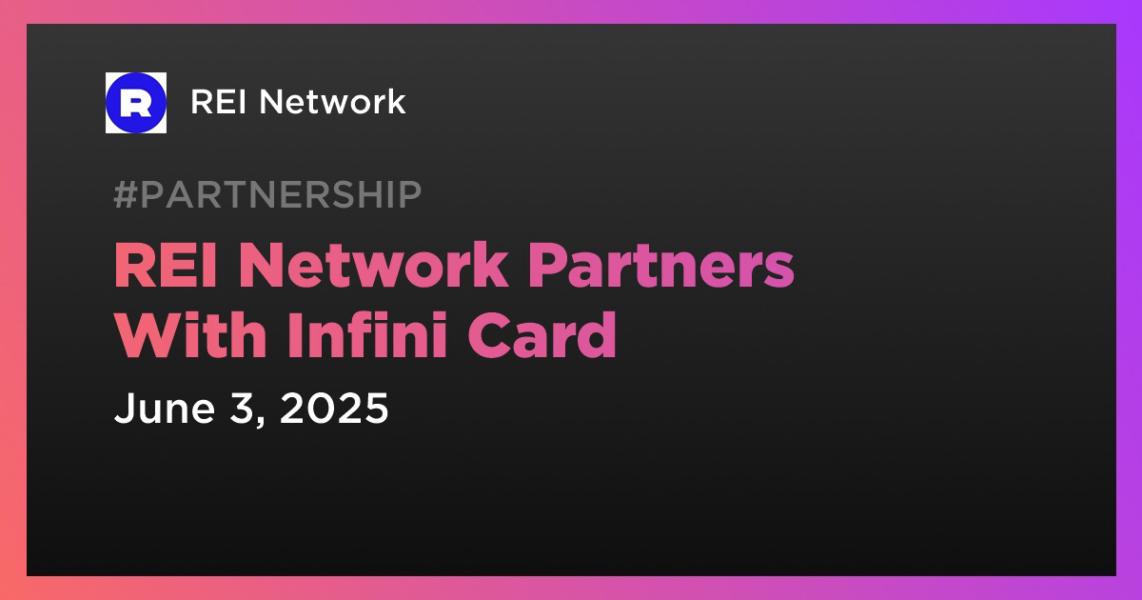 اخبارREI Network Partners With Infini Card