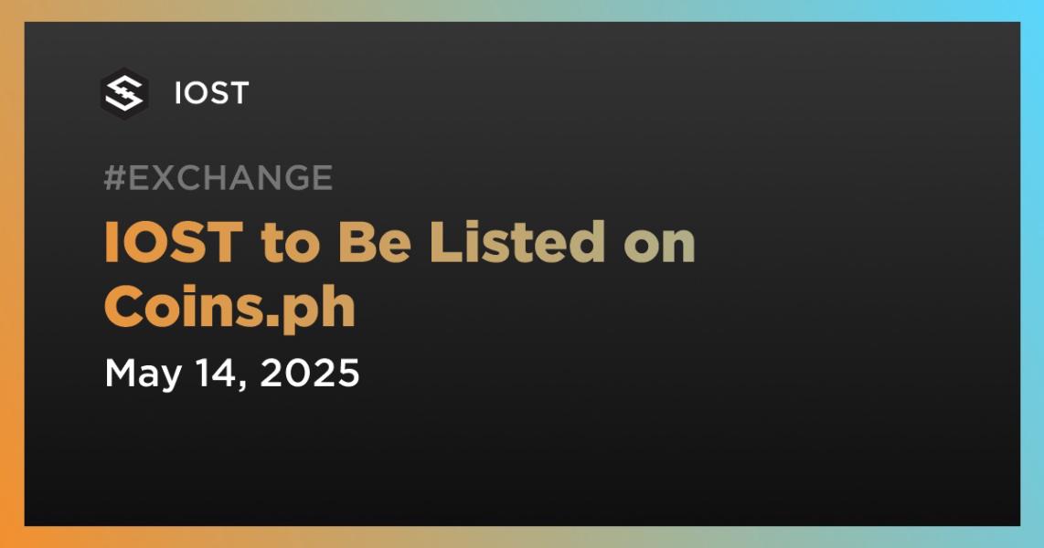 IOST to Be Listed on Coins.ph
