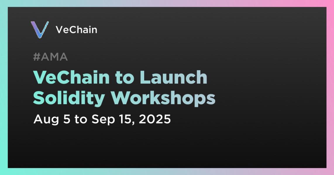اخبارVeChain کارگاه‌های Solidity را راه‌اندازی خواهد کرد