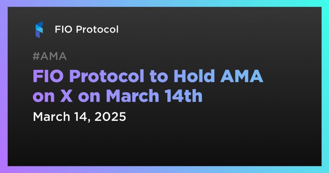اخبارFIO Protocol to Hold AMA on X on March 14th